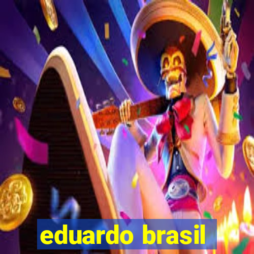 eduardo brasil